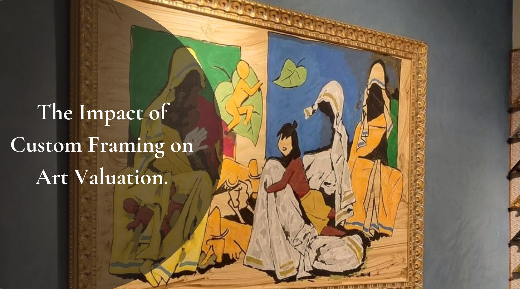 The Impact of Custom Framing on Art Valuation